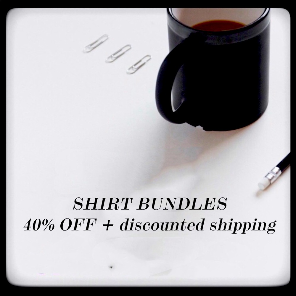 40% 0ff on Shirt bundles, no limit